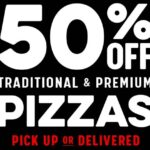Domino’s Offers 50% Off Traditional and Premium Pizzas for a Limited Time Only