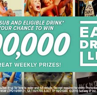 NEWS: Subway - Buy Sub & Drink for chance to win $100,000 (Live It Up Promotion) 6 NEWS: Subway - Buy Sub & Drink for chance to win $100,000 (Live It Up Promotion) 6