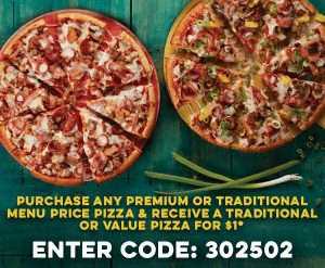 DEAL: Domino's - Buy One Premium/Traditional, Get One Traditional/Value for $1 (3 February) 3