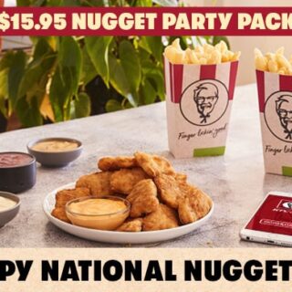 DEAL: KFC $15.95 Nuggets Party Pack - 30 Nuggets & 2 Large Chips (19 August on KFC App) 5 DEAL: KFC $15.95 Nuggets Party Pack - 30 Nuggets & 2 Large Chips (19 August on KFC App) 5