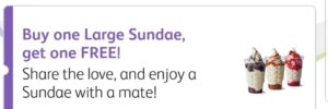 DEAL: McDonald's - Buy One Get One Free Large Sundae on mymacca's app (until August 27) 27 DEAL: McDonald's - Buy One Get One Free Large Sundae on mymacca's app (until August 27) 1