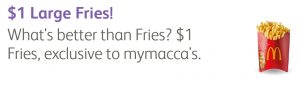 DEAL: McDonald's $1 Large Fries with mymacca's app (until 16 January) 3