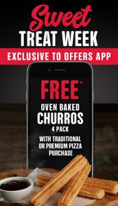 DEAL: Domino's Offers App - Free Churros 4 Pack with Traditional/Premium Pizza (11 November) 13 DEAL: Domino's Offers App - Free Churros 4 Pack with Traditional/Premium Pizza (11 November) 1