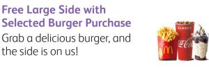 DEAL: McDonald's - Free Large Side with Selected Burger purchase with mymacca's app (until December 26) 3