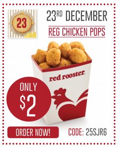 DEAL: Red Rooster - $2 Regular Chicken Pops (23 December - 25 Days of Christmas) 3