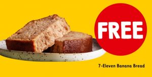 DEAL: 7-Eleven App – Free Banana Bread (18 January) 5