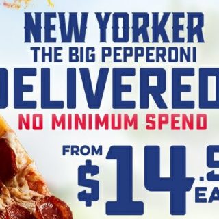 DEAL: Domino's $14.95 New Yorker Pepperoni Delivered with No Minimum Spend (until 24 March 2019) 10