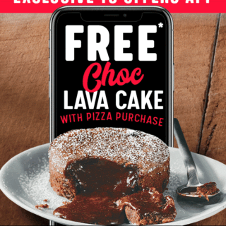DEAL: Domino's - Free Choc Lava Cake with Pizza Purchase (13 February 2019) 6