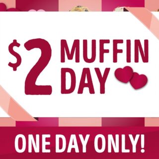 DEAL: Muffin Break - $2 Muffins on 14 February 2019 4 DEAL: Muffin Break - $2 Muffins on 14 February 2019 4