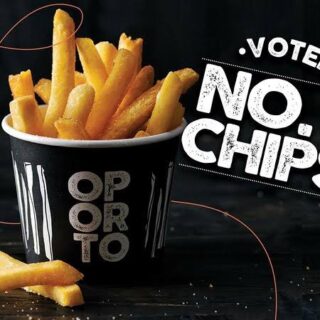 DEAL: Oporto $1 Chips (until 6pm Daily in NSW/ACT) 7 DEAL: Oporto $1 Chips (until 6pm Daily in NSW/ACT) 7
