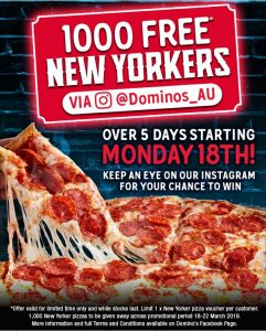 DEAL: Domino's - 1,000 Free New Yorker Pizza Giveaway (18-22 March) 3