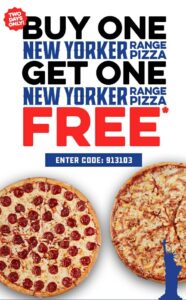 DEAL: Domino's - Buy One Get One Free New Yorker Range Pizzas (until 27 April 2019) 13 DEAL: Domino's - Buy One Get One Free New Yorker Range Pizzas (until 27 April 2019) 1