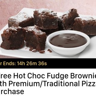 DEAL: Domino's - Free Choc Fudge Brownies with Traditional/Premium Pizza (18 April) 7