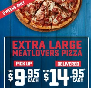 DEAL: Domino's - $9.95 Extra Large Meatlovers Pizza Pickup / $14.95 Delivered (until 26 May 2019) 3