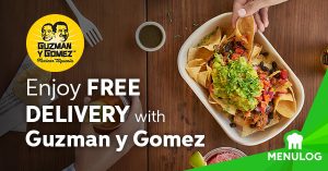 DEAL: Guzman Y Gomez - Free Delivery on Menulog 30