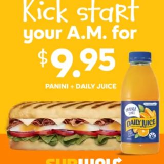 DEAL: Subway - $9.95 Panini & Daily Juice 1