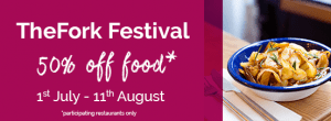 DEAL TheFork Festival - 50% off selected restaurants (July 1 to August 11) 3