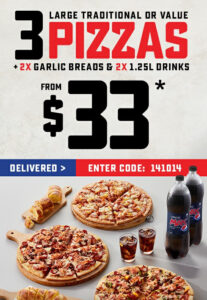 DEAL: Domino's - 3 Traditional Pizzas, 2 Garlic Breads & 2 1.25L Drinks $33 Delivered (1 June 2019) 1