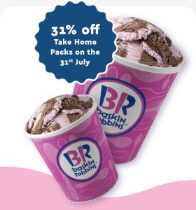 DEAL: Baskin Robbins - 31% off Take Home Packs on 31 July 2019 7