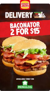 DEAL: Hungry Jack's - 2 Baconator Bacon Deluxe for $15 through Menulog (until 30 September 2019) 3