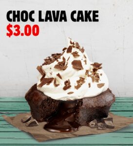 DEAL: Hungry Jack's App - $3 Choc Lava Cake (until 28 October 2019) 29 DEAL: Hungry Jack's App - $3 Choc Lava Cake (until 28 October 2019) 1