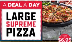 DEAL: Domino's Offers App - $6.95 Large Supreme Pizza (12 November 2019) 3