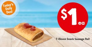 DEAL: 7-Eleven App – $1 Snack Sausage Roll (31 December 2019) 5