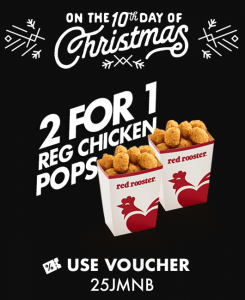 DEAL: Red Rooster - 2 For 1 Regular Chicken Pops (10 to 14 December 2019 - 25 Days of Christmas) 3