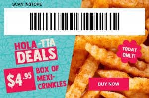 DEAL: Salsa's App - $4.95 Box of Mexicrinkles (2 December 2019) 4