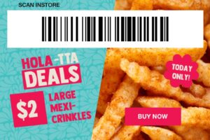 DEAL: Salsa's App - $2 Large Mexicrinkles (9 December 2019) 2