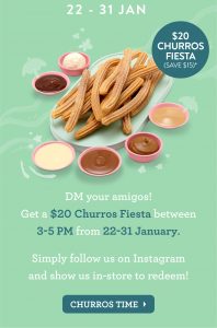 DEAL: San Churro - $20 Churros Fiesta (Normally $35) with Instagram Follow between 3-5pm (22-31 January 2020) 3