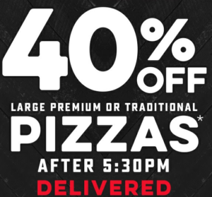 DEAL: Domino's - 40% off Large Traditional & Premium Pizzas Delivered after 5:30pm (31 March 2020) 13 DEAL: Domino's - 40% off Large Traditional & Premium Pizzas Delivered after 5:30pm (31 March 2020) 1