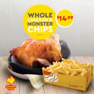 DEAL: Chicken Treat - $14.99 Whole Chicken & Monster Chips 3 DEAL: Chicken Treat - $14.99 Whole Chicken & Monster Chips 3