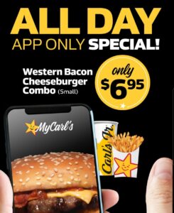 DEAL: Carl's Jr App - $6.95 Western Bacon Cheeseburger Combo, $2.95 Shake (2-5pm), $3 for 3 Chicken Tenders (2-5pm) 8 DEAL: Carl's Jr App - $6.95 Western Bacon Cheeseburger Combo, $2.95 Shake (2-5pm), $3 for 3 Chicken Tenders (2-5pm) 6