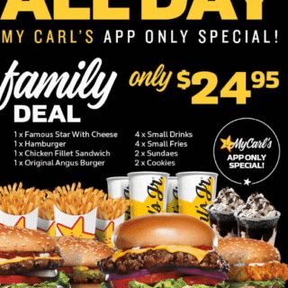 DEAL: Carl's Jr App - $24.95 Family Deal (4 Burgers/Drinks/Fries/2 Sundaes/2 Cookies), $1 Small Fries (2-5pm), $2 Small Sundae (2-5pm) 1