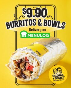 DEAL: Guzman Y Gomez - $9.90 Burritos & Bowls on Menulog 21 DEAL: Guzman Y Gomez - $9.90 Burritos & Bowls on Menulog 1