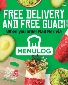 DEAL: Mad Mex - Free Delivery and Free Guac with Regular Main Purchase via Menulog 11