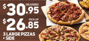 DEAL: Pizza Hut - 3 Pizzas + 1 Side $26.85 Pickup/$30.95 Delivered, 1 Pizza + 2 Sides $14 Pickup & More 3