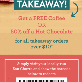 DEAL: San Churro - Free Coffee or 50% off Hot Chocolate for Takeaway Orders over $10 (until 30 April 2020) 8 DEAL: San Churro - Free Coffee or 50% off Hot Chocolate for Takeaway Orders over $10 (until 30 April 2020) 8