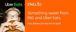 DEAL: Uber Eats - Free Delivery for ING Orange Everyday and Orange One Customers until 30 April 2020 2 DEAL: Uber Eats - Free Delivery for ING Orange Everyday and Orange One Customers until 30 April 2020 2