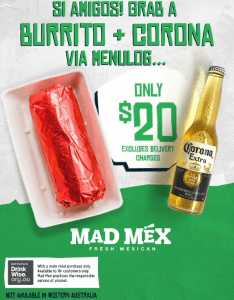 DEAL: Mad Mex - $20 Burrito + Corona via Menulog 9