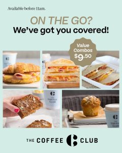 DEAL: The Coffee Club - $9.50 Grab & Go Combos before 11am 5