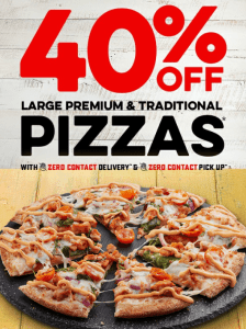 DEAL: Domino's - 40% off Large Traditional & Premium Pizzas (9 May 2020) 3