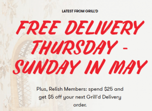 DEAL: Grill'd - Free Delivery (+$2 Service Fee) on Thursday-Sunday + $5 off Next Delivery Order with $25 Spend for Relish Members 3