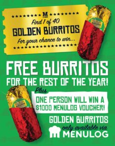 NEWS: Mad Mex - Find 1 of 40 Golden Burritos & Win Free Burritos for the Rest of 2020 / $1,000 Menulog Credit 4