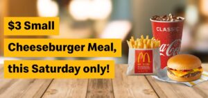 DEAL: McDonald's - $3 Small Cheeseburger Meal with mymacca's app (16 May 2020) 1