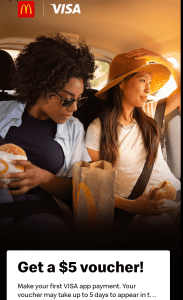 DEAL: McDonald's - $5 Voucher with First Visa Purchase of $5 or More through mymacca's App 3