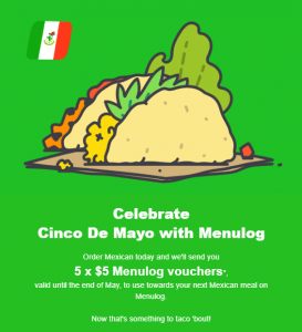 DEAL: Menulog - Get 5x $5 Menulog Vouchers when you order Mexican on Cinco De Mayo (5 May 2020) 8
