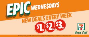 DEAL: 7-Eleven Epic Wednesdays - $1 Cheezels/French Fries/Snickers Crisper, $2 Sour Patch Lollies, Muffin/V/Traveller Pie, $3 Pie/Tim Tams 5