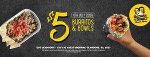DEAL: Guzman Y Gomez Glandore SA - $5 Burrito or Burrito Bowl (11am-11pm 21 July 2020) 1 DEAL: Guzman Y Gomez Glandore SA - $5 Burrito or Burrito Bowl (11am-11pm 21 July 2020) 1